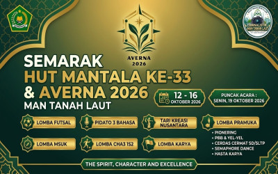 Menggelorakan Semangat dan Prestasi, MAN Tanah Laut Sambut HUT ke-33 Melalui Ajang Bergengsi AVERNA 2026